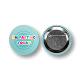 I'm Fasting Today Button